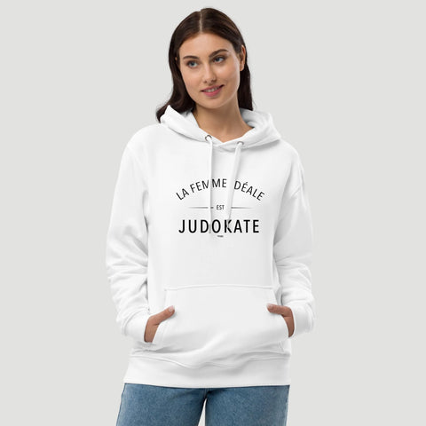 SWEAT SHIRT CAPUCHE FEMME - LA FEMME IDEALE EST JUDOKATE Tunetoo