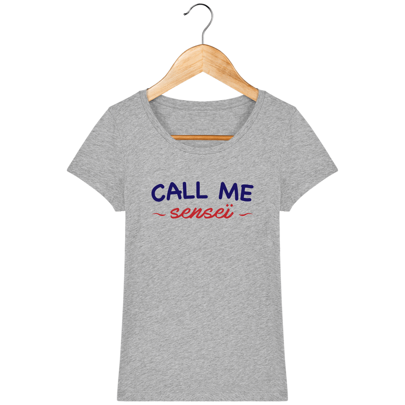 T-SHIRT FEMME - CALL ME SENSEI Tunetoo