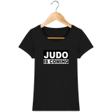 T-SHIRT FEMME - JUDO IS COMING Tunetoo