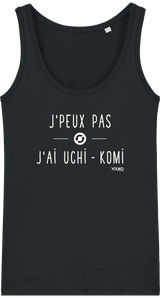 DEBARDEUR FEMME - J'PEUX PAS J'AI UCHI KOMI Tunetoo