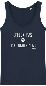 DEBARDEUR FEMME - J'PEUX PAS J'AI UCHI KOMI Tunetoo