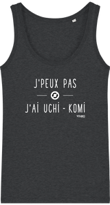 DEBARDEUR FEMME - J'PEUX PAS J'AI UCHI KOMI Tunetoo