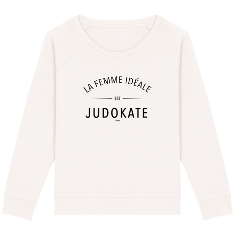 SWEAT-SHIRT FEMME - LA FEMME IDEALE EST JUDOKATE Tunetoo
