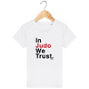 T-SHIRT KIDS - IN JUDO WE TRUST Tunetoo