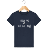 T-SHIRT KIDS - J'PEUX PAS J'AI UCHI KOMI Tunetoo