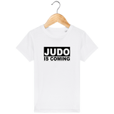 T-SHIRT KIDS - JUDO IS COMING Tunetoo