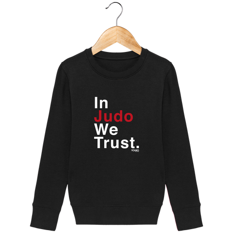 SWEAT SHIRT KIDS - IN JUDO WE TRUST Tunetoo