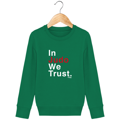 SWEAT SHIRT KIDS - IN JUDO WE TRUST Tunetoo