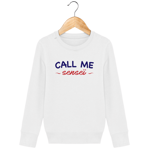 SWEAT SHIRT KIDS - CALL ME SENSEI Tunetoo
