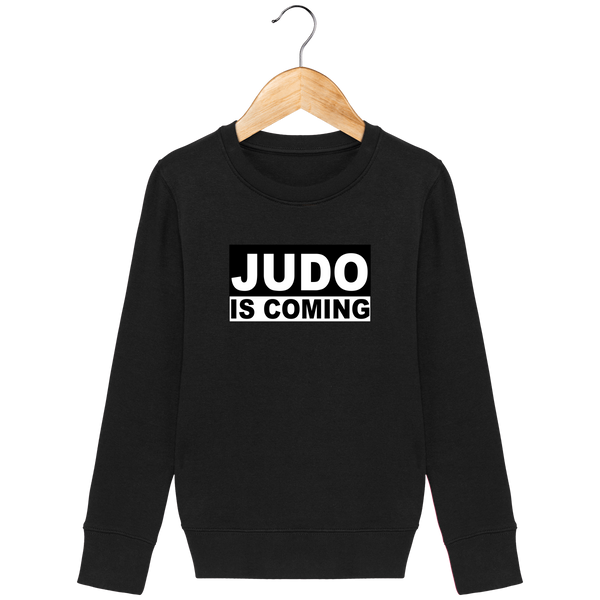 SWEAT SHIRT KIDS - JUDO IS COMING Tunetoo
