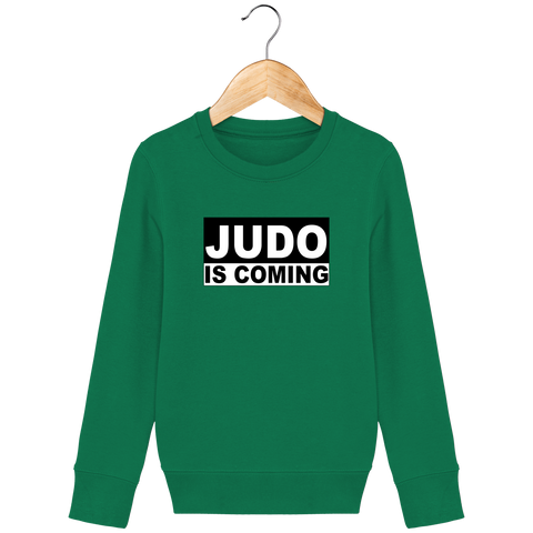 SWEAT SHIRT KIDS - JUDO IS COMING Tunetoo