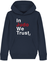 SWEAT SHIRT CAPUCHE KIDS - IN JUDO WE TRUST Tunetoo