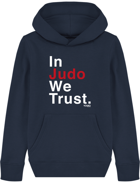 SWEAT SHIRT CAPUCHE KIDS - IN JUDO WE TRUST Tunetoo