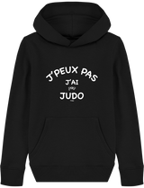 SWEAT SHIRT CAPUCHE KIDS - J'PEUX PAS J'AI JUDO Tunetoo