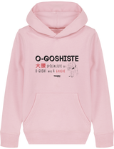 SWEAT SHIRT CAPUCHE KIDS - O GOSHISTE Tunetoo