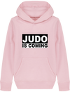 SWEAT SHIRT CAPUCHE KIDS - JUDO IS COMING Tunetoo