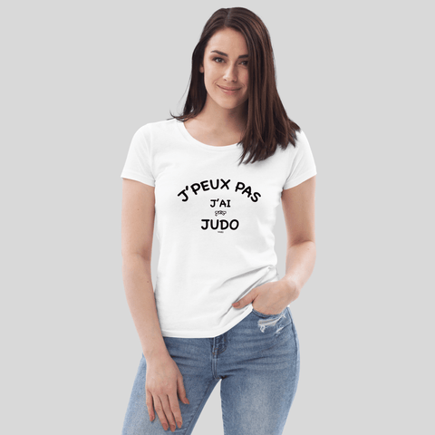 T-SHIRT FEMME - J'PEUX PAS J'AI JUDO Tunetoo